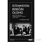 İstenmeyen Bebeğin Ölümü - Nikolaos Stelya