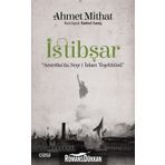 İstibşar-Amerika'da Neşr-i İslam Teşebbüsü / Ahmet Mithat