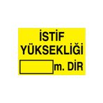 İstif Yüksekliği... m. Dir Uyarı Tabelası - 20x30 Alüminyum Kompozit Panel - İRD20