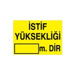 İstif Yüksekliği... m. Dir Uyarı Tabelası - 70x100 Alüminyum Kompozit Panel - İRD20