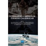 İstihbarat ve Güvenlik Üzerine Çalışmalar - Abdulkadir Bilen