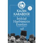 İstiklal Harbimizin Esasları - Kazım Karabekir