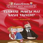 İstiklal Marşımız Nasıl Yazıldı? - Nefise Atçakarlar