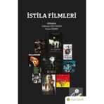 İstila Filmleri - Gökhan Gültekin