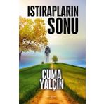 Istırapların Sonu - Cuma Yalçın