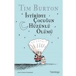 İstiridye Çocuğun Hüzünlü Ölümü - Tim Burton