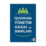 İşverenin Yönetim Hakkı ve Sınırları - Makbule Aymelek Erdemir