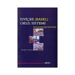 İSVİÇRE (BASEL) OKUL SISTEMI - ASIM ARI
