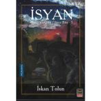 İsyan Remzi nin Çilesi Ölünce Biter 3 İskan Tolun