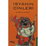 İSYANIN CINLERI - HARUN AHMET