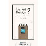 İşyeri Nedir, Nasıl Açılır? - Enver Salihoğlu