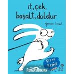 İt, Çek, Boşalt, Doldur - Yasmeen Ismail