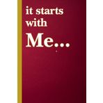 It Starts With Me: Practical and urgent—ideal for someone seeking forward movement and clarity. Burgundy journal comprises of 120 pages, 6" x 9" with affirmations to reflect and take the next step.