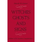 [itches, Ghosts, and Signs: Folklore of the Southern Appalachians] [By: Patrick W. Gainer] [March, 2008]