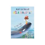 İthaki Yayınları Mavi Balinalar Asla Unutmaz + Neşeli Hayvanlar - Boyama Kitaplarım 3-4 Yaş + 7 Kitap Set