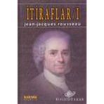 İtiraflar 1 - Jean Jacques Rousseau