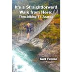 It's a Straightforward Walk from Here: Thru-Hiking Te Araroa