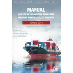 ITU Manual for Use by the Maritime Mobile and Maritime Mobile- Satellite Services, 2016 Edition (CD Format)
