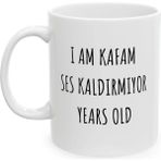 Ivart I Am Kafam Ses Kaldırmıyor Year Old Baskılı Porselen Standart Kupa-Hediye-Doğum Günü-Sevgililer Günü - 1 Adet - 300 ml