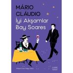 İyi Akşamlar Bay Soares Mario Claudio