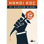 İYİ DILEKLER ÜLKESİ - HAMDI KOÇ