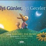 İyi Günler, İyi Geceler - Margaret Wise Brown