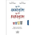 İyi Ki Anneyim İyi Ki Babayım Eğitici Kitap Karton Kapak 240 Sayfa Gelişim Destekleyici