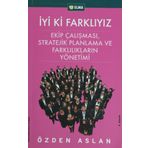 İyi Ki Farklıyız - Özden Aslan