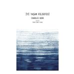 İyi Yaşam Felsefesi - Charles Gore