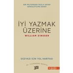 İyi Yazmak Üzerine - William Zinsser