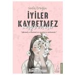 İyiler Kaybetmez Kaybedilir - Seda Eroğlu