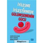 İYİLEŞME VE İYİLEŞTİRMEDE GÜLÜMSEMENİN GÜCÜ HASTANE PALYAÇOLARI - SALIHA KOÇ