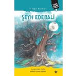 İyiliğin Anahtarı Şeyh Edebali - Diyanet Vakfı Yayınları