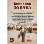 İz Bırakan 30 Baba: Türkiye Ekonomisine Yön Veren İş İnsanları Duayen Babalarının Vizyonunu Yazdı (Kapak Değişebilir)