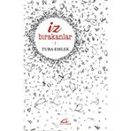 İz Bırakanlar 1 - Tuba Emlek