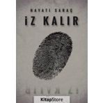 İz Kalır - Hayati Saraç