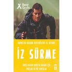 İz Sürme Hayatta Kalma Becerileri El Kitabı 8 Bear Grylls
