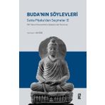 İz Yayıncılık Buda'nın Söylevleri: Sutta Pitaka'dan Seçmeler 2 - Pali Temel Kavramlarla Eşleştirmeli Tercüme