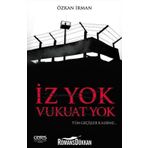 İz Yok Vukuat Yok - Özkan İrman