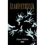 İzahiyetsizlik - Emre Gülüm