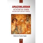 İzan Yayıncılık Amazonlardan Günümüze Izmir Halide Edip Adıvar Caddesi