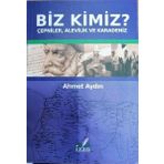 İzan Yayıncılık Biz Kimiz? Çepniler-Alevilik ve Karadeniz