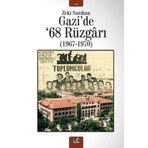 İzan Yayıncılık Gazi'de 68 Rüzgarı 1967 - 1970