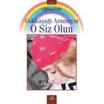 İzan Yayıncılık Gökkuşağı Aramayın O Siz Olun