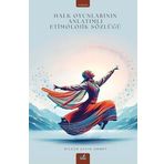 İzan Yayıncılık Halk Oyunlarının Anlatımlı Etimolojik Sözlüğü