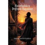 İzan Yayıncılık Hatırladıkça Değişen Hayatlar