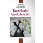İzan Yayıncılık Kardelenler Çiçek Açarken