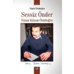 İzan Yayıncılık Sessiz Önder: Sinan Kazım Özüdoğru