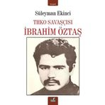 İzan Yayıncılık Thko Savaşçısı: İbrahim Öztaş