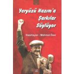 İzan Yayıncılık Yeryüzü Nazım'a Şarkılar Söylüyor